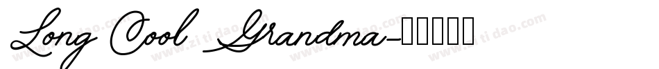 Long Cool Grandma字体转换